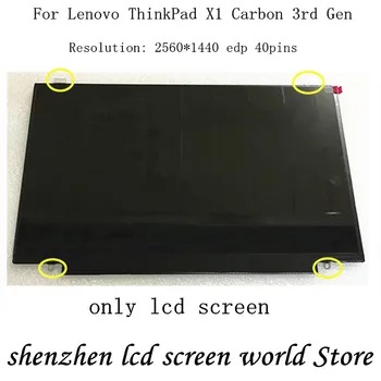 новият 14-инчов екран За Lenovo ThinkPad X1 Carbon 3rd Gen QHD 2560x1440 Без Сензорен IPS LCD екран С Матрица LP140QH1 SPB1